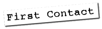 [First Contact]
